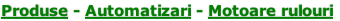 Produse - Automatizari - Motoare rulouri
